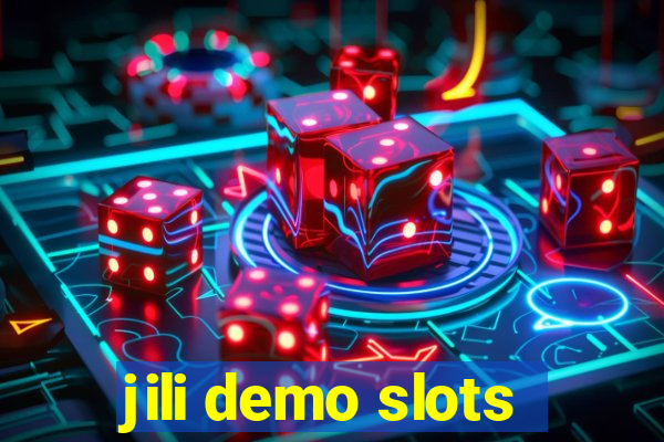 jili demo slots